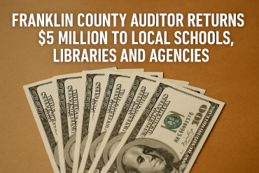 Franklin County Auditor Returns  Million to Local Schools, Libraries and Agencies