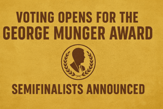Voting Opens for the George Munger Award as Semifinalists Announced