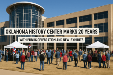 Oklahoma History Center Marks 20 Years with Public Celebration and New Exhibits