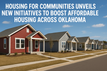 Housing for Communities Unveils New Initiatives to Boost Affordable Housing Across Oklahoma