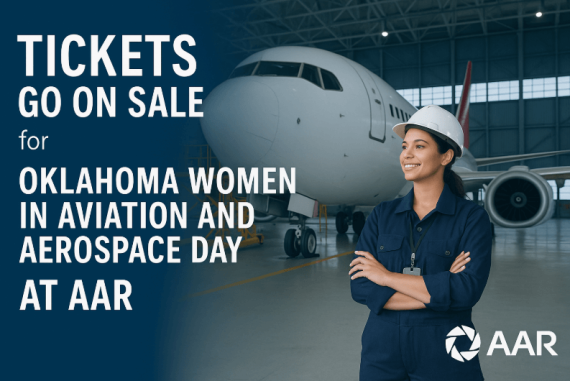 Tickets Go On Sale for Oklahoma Women in Aviation and Aerospace Day at AAR