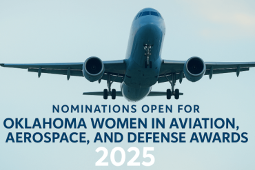 Nominations Open for 2025 Oklahoma Women in Aviation, Aerospace and Defence Awards
