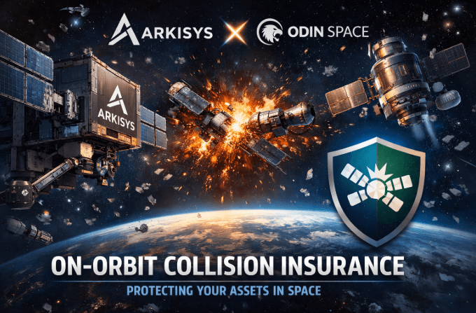 Arkisys and Odin Space partner to introduce first collision insurance for on-orbit customers
