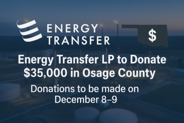 Energy Transfer to Deliver ,000 in Community Donations Across Osage County