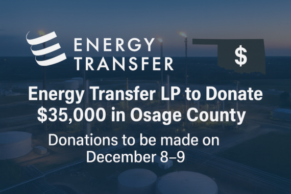 Energy Transfer to Deliver ,000 in Community Donations Across Osage County