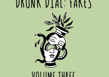 Drunk Dial Records Unveils ‘Fakes – Volume Three’ Charity Compilation Inspired by Fictional Bands
